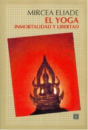 Cover of Yoga: Immortality and Freedom by Mircea Eliade